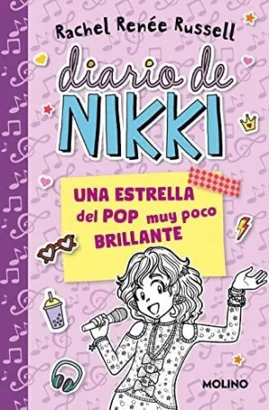 DIARIO DE NIKKI. UNA ESTRELLA DEL POP MUY POCO BRILLANTE