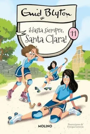 ¡HASTA SIEMPRE, SANTA CLARA! (SANTA CLARA  11)