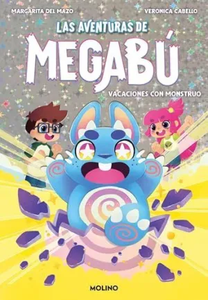 Vacaciones con Monstruo (Las Aventuras de Megabú 1)