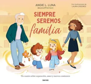 Siempre Seremos Familia