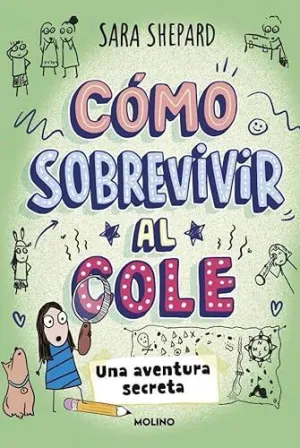 UNA AVENTURA SECRETA (CÓMO SOBREVIVIR AL COLE  3)