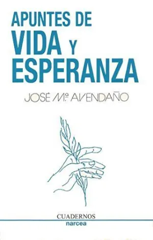 APUNTES DE VIDA Y ESPERANZA