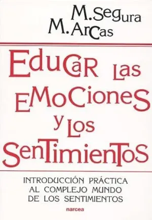 Educar las Emociones y los Sentimientos