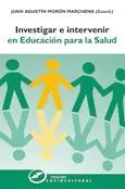 INVESTIGAR E INTERVENIR EN EDUCACIÓN PARA LA SALUD
