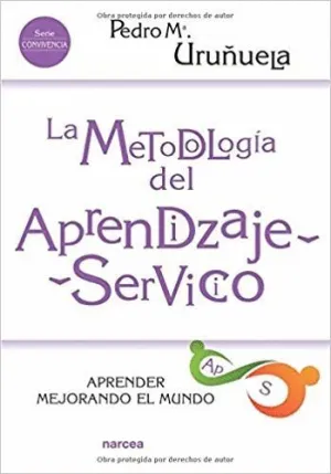 LA METODOLOGÍA DEL APRENDIZAJE-SERVICIO