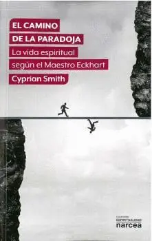 EL CAMINO DE LA PARADOJA. <BR>