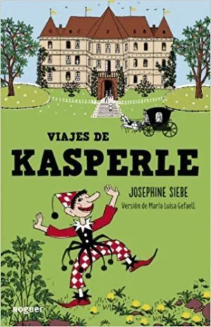 LOS VIAJES DE KASPERLE