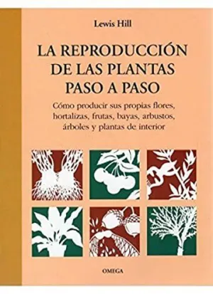 Reproduccion de las Plantas Paso a Paso