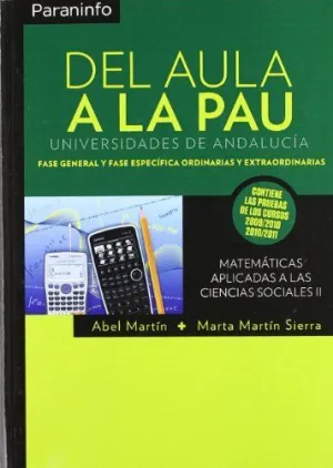 DEL AULA A LA PAU: UNIVERSIDADES DE ANDALUCIA. FASE GENERAL Y FASE ESPECIFICA ORDINARIAS Y EXTRAORDI DEL AULA A LA PAU: UNIVERSIDADES DE ANDALUCIA. FASE GENERAL Y FASE ESPECIFICA ORDINARIAS Y EXTRAORDI