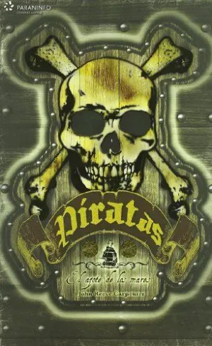 PIRATAS. EL AZOTE DE LOS MARES