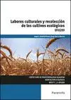 LABORES CULTURALES Y RECOLECCION DE LOS CULTIVOS ECOLOGICOS