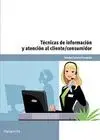 TECNICAS DE INFORMACION Y ATENCION AL CLIENTE-CONSUMIDOR