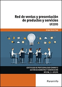RED DE VENTAS Y PRESENTACIÓN DE PRODUCTOS Y SERVICIOS: UF2395
