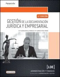 GESTIÓN DE LA DOCUMENTACIÓN JURÍDICA Y EMPRESARIAL