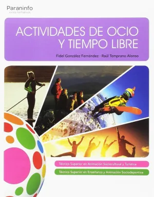 ACTIVIDADES DE OCIO Y TIEMPO LIBRE ACTIVIDADES DE OCIO Y TIEMPO LIBRE