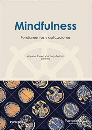 MINDFULNESS: FUNDAMENTOS Y APLICACIONES