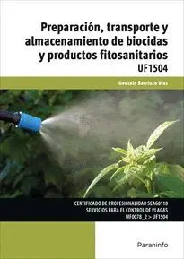 PREPARACIÓN, TRANSPORTE Y ALMACENAMIENTO DE BIOCIDAS Y PRODUCTOS FITOSANITARIOS PREPARACIÓN, TRANSPORTE Y ALMACENAMIENTO DE BIOCIDAS Y PRODUCTOS FITOSANITARIOS