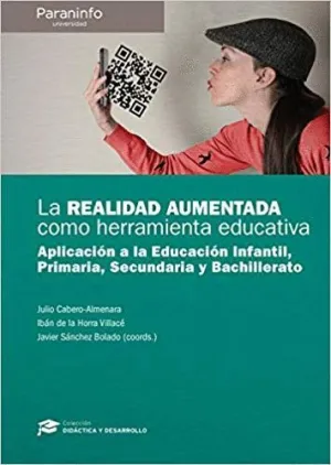 LA REALIDAD AUMENTADA COMO HERRAMIENTA EDUCATIVA LA REALIDAD AUMENTADA COMO HERRAMIENTA EDUCATIVA