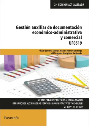 GESTIÓN AUXILIAR DE DOCUMENTACIÓN ECONÓMICO-ADMINISTRATIVA Y COMERCIAL GESTIÓN AUXILIAR DE DOCUMENTACIÓN ECONÓMICO-ADMINISTRATIVA Y COMERCIAL