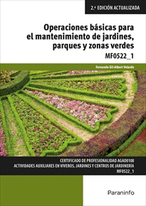 OPERACIONES BÁSICAS PARA EL MANTENIMIENTO DE JARDINES, PARQUES Y ZONAS VERDES (MF0522-1). CERTIFICAD