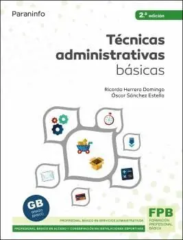 TÉCNICAS ADMINISTRATIVAS BÁSICAS