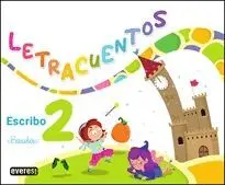 LETRACUENTOS.CUADERNO DE LECTOESCRITURA 02.