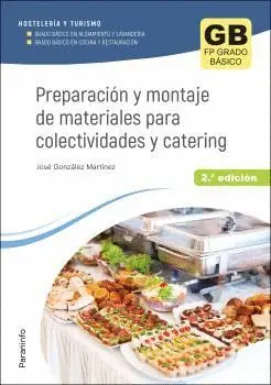 PREPARACIÓN Y MONTAJE DE MATERIALES PARA COLECTIVIDADES Y CATERING