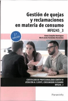GESTIÓN DE QUEJAS Y RECLAMACIONES EN MATERIA DE CONSUMO.