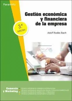 GESTIÓN ECONÓMICA Y FINANCIERA DE LA EMPRESA