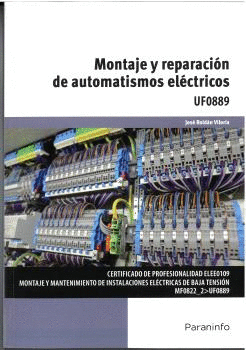 MONTAJE Y REPARACIÓN DE AUTOMATISMOS ELÉCTRICOS.