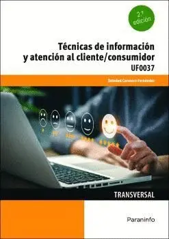 TÉCNICAS DE INFORMACIÓN Y ATENCIÓN AL CLIENTE / CONSUMIDOR.