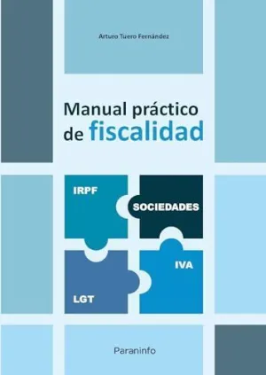 MANUAL PRÁCTICO DE FISCALIDAD ED. 2024 MANUAL PRÁCTICO DE FISCALIDAD ED. 2024