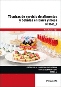 TÉCNICAS DE SERVICIO DE ALIMENTOS Y BEBIDAS EN BARRA Y MESA. MF1046_2