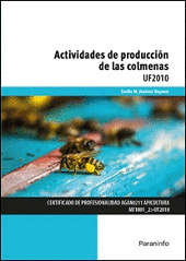 ACTIVIDADES DE PRODUCCION DE LAS COLMENAS