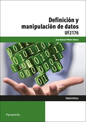 DEFINICION Y MANIPULACION DE DATOS DEFINICION Y MANIPULACION DE DATOS