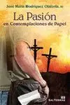 LA PASION EN CONTEMPLACIONES DE PAPEL LA PASION EN CONTEMPLACIONES DE PAPEL