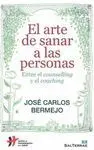 EL ARTE DE SANAR A LAS PERSONAS: ENTRE EL COUNSELLING Y EL COACHING