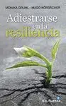ADIESTRARSE EN LA RESILIENCIA