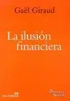 LA ILUSION FINANCIERA