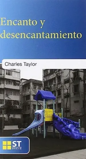 ENCANTO Y DESENCANTAMIENTO