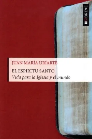 EL ESPIRITU SANTO: <BR>