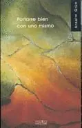 PORTARSE BIEN CON UNO MISMO.