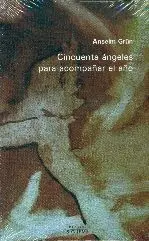 CINCUENTA ANGELES PARA ACOMPAÑAR EL AÑO.
