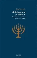 CELEBRACION PROFETICA. PERSONAJES Y LEYENDAS DEL ANTIGUO ISRAEL