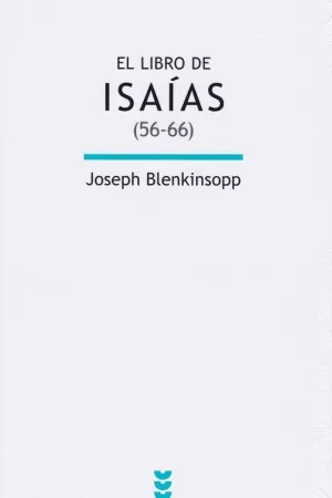 EL LIBRO DE ISAIAS (56-66)