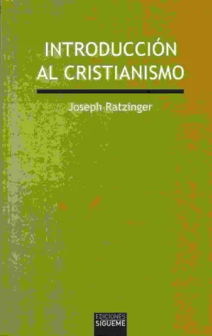 INTRODUCCION AL CRISTIANISMO