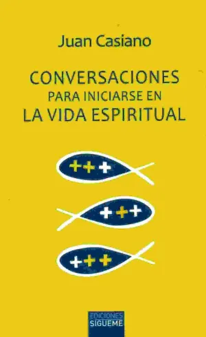 CONVERSACIONES PARA INICIARSE EN LA VIDA ESPIRITUAL