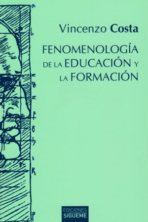 FENOMENOLOGIA DE LA EDUCACION Y LA FORMACION