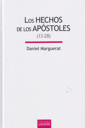 LOS HECHOS DE LOS APOSTOLES (13-28)