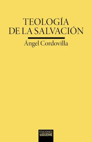 TEOLOGIA DE LA SALVACION.